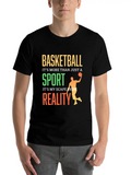 Basketball It's More That Just A Sport It's My Classic Cotton Tee – Unisex Comfort For Any Season