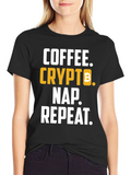 Coffee Crypto Nap Repeat T-Shirt - Bitcoin
