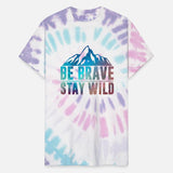 BE BRAVE STAY WILD Wilderness Nature Lover
