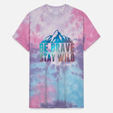 BE BRAVE STAY WILD Wilderness Nature Lover