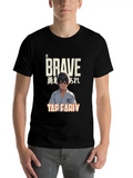 Be Brave To Tap Early Jiu Jitsu Classic Cotton Tee – Unisex Comfort For Any Season
