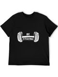 Be Strong Classic Cotton Tee – Unisex Comfort For Any Season