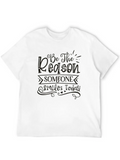 Be The Reason Someone Smiles Today Classic Cotton Tee – Unisex Comfort For Any Season