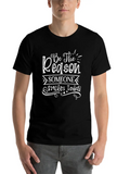 Be The Reason Someone Smiles Today Classic Cotton Tee – Unisex Comfort For Any Season