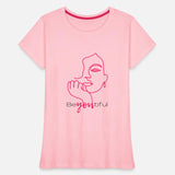 Be You Beautiful Feminine T Shirt Design