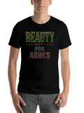 Beauty For Ashes - Isaiah 61:3 Classic Cotton Tee – Unisex Comfort For Any Season