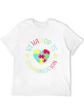 Behavior Is Communication Classic Cotton Tee – Unisex Comfort For Any Season