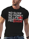 No Sleep Med Student Graphic Tee