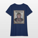 Big Foot Wanted Dead Or Alive !