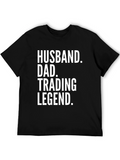 Husband Dad Trading Legend Graphic Tee