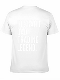 Husband Dad Trading Legend Graphic Tee