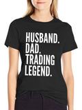 Husband Dad Trading Legend Graphic Tee