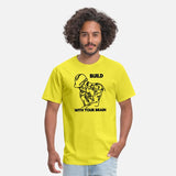 BUILD WITH YOUR BRAIN