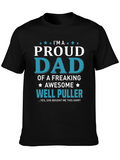 Proud Dad of a Well Puller T-Shirt