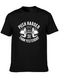 Push Harder Motivational Workout T-Shirt