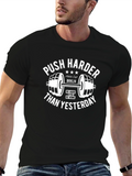 Push Harder Motivational Workout T-Shirt