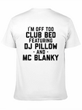 Club Bed DJ Pillow MC Blanky T-Shirt