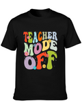 Teacher Mode Off Retro Graphic Tee