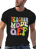 Teacher Mode Off Retro Graphic Tee
