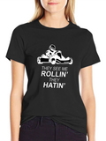 Rollin Hatin Go-Kart Black Tee