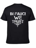 In Fauci We Trust Graphic T-Shirt