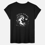 Catch the wave, ride the adventure, surfing quotes