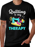 Quilting is my Therapy T-Shirt