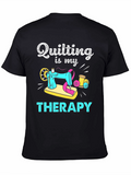 Quilting is my Therapy T-Shirt