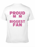Proud Mom Biggest Fan T-Shirt