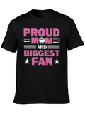 Proud Mom Biggest Fan T-Shirt