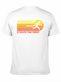 Running is Cheaper Than Therapy T-Shirt