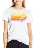Running is Cheaper Than Therapy T-Shirt