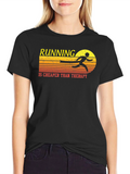 Running is Cheaper Than Therapy T-Shirt