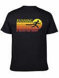 Running is Cheaper Than Therapy T-Shirt