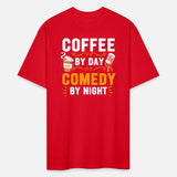 Coffee By Day Comedy By Night Comedian