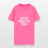 Coffee makes me poop