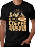 Coffee Powers T-Shirt - Funny Graphic Tee
