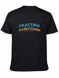 Crafting Makes Everything Better Black T-Shirt