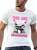 This Girl Loves Drumming T-Shirt - Music Lover Tee