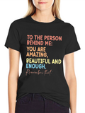 Inspirational Message T-Shirt: Amazing Beautiful Enough