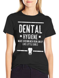 Dental Hygiene T-Shirt: Makes Grown Men Run!