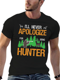 Ill Never Apologize Hunter Tee