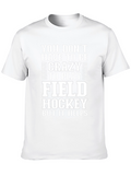 Funny Field Hockey T-Shirt - Crazy Helps!