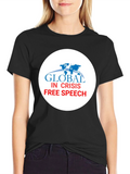 Global Crisis Free Speech T-Shirt