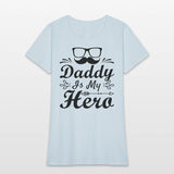 daddy is my hero