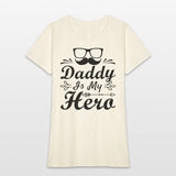 daddy is my hero