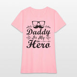 daddy is my hero