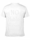 No Hablo Español Funny Graphic T-Shirt