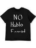 No Hablo Español Funny Graphic T-Shirt