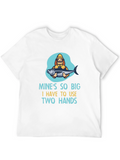 Funny Fishing T-Shirt - Mines So Big!